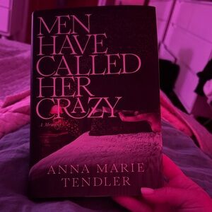 Men Have Called Her Crazy Book